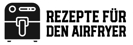 Rezepte für den Airfryer